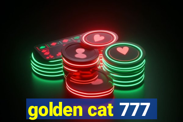 golden cat 777